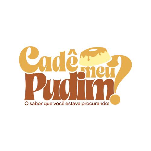 Cadê meu Pudim? O sabor que você estava procurando!